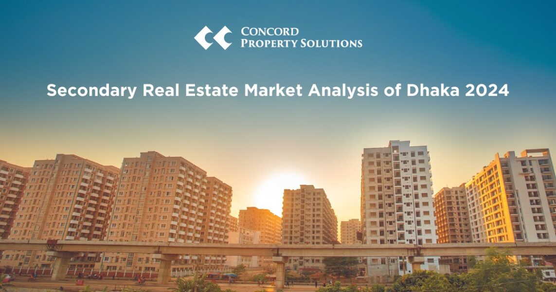 Secondary Real Estate Market Analysis of Dhaka 2024 » Concord Property